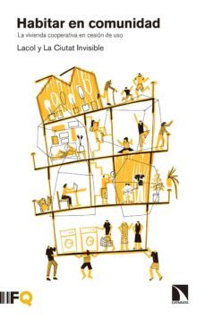 habitar en comunidad: la vivienda cooperativa en cesion de uso-9788490974919