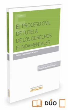 el proceso civil de tutela de los derechos fundamentales-regina garcimartin montero-9788490987919