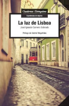 la luz de lisboa-jose ignacio carnero sobrado-9788491162919