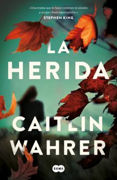 la herida-caitlin wahrer-9788491295419