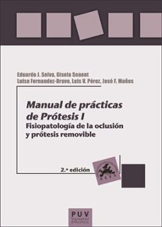 manual de practicas de protesis i (2ª ed.)-eduardo j. selva otaolaurruchi-9788491344919