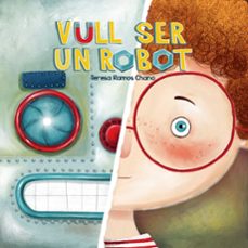vull ser un robot-9788491459019