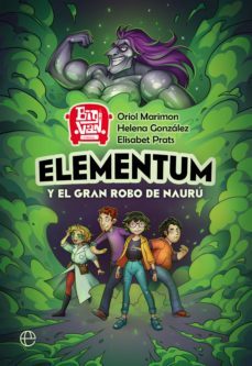 elementum y el gran robo de nauru (ebook)-oriol marimon-helena gonzalez buron-9788491649519
