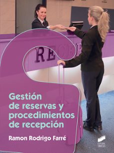 gestion de reservas y procedimientos de recepcion-ramon rodrigo farre-9788491710219