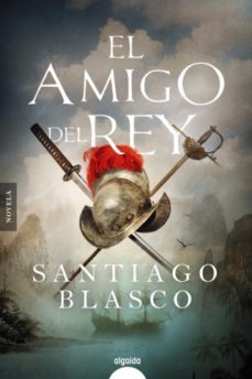 el amigo del rey (ebook)-santiago blasco-9788491894919