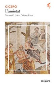 l amistat-marco tulio ciceron-9788492405619