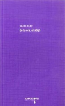 de la ola, el atajo-valerie mejer-9788492560219