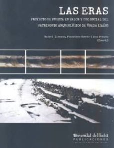 las heras. proyecto de puesta en uso social del patrimonio arqueo ologico de ubeda (jaen) dvd-9788492679119