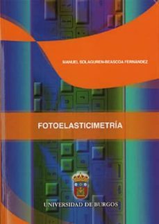 fotoelasticimetria-manuel solaguren beascoa fernandez-9788492681419