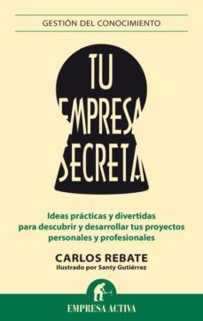 tu empresa secreta-carlos rebate-9788492921119