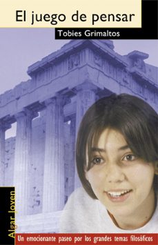 el juego de pensar: un emocionante paseo por los grandes temas fi losoficos-9788493138219