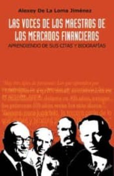 las voces de los maestros de los mercados financieros-9788493454319