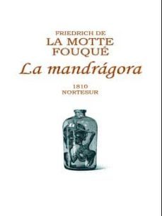 la mandragora-friedrich de la motte fouque-9788493784119