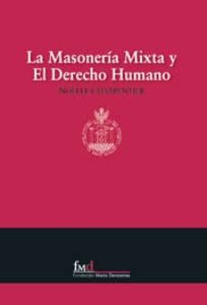 la masoneria mixta y el derecho humano (ebook)-noelle charpentier-9788493810719
