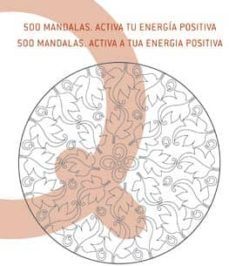 500 mandalas: activa tu energia positiva-9788493818319