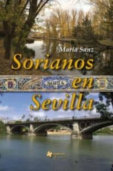 sorianos en sevilla-maria sanz-9788494001819