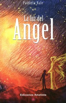 la luz del angel-patrizia vale-9788494108419