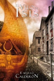 el velo de isis-emilio calderon-9788494264719