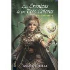 las cronicas de los tres colores: elecciones-anabel botella-9788494386619
