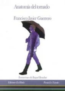 anatomia del tornado-francisco javier guerrero-9788494397219