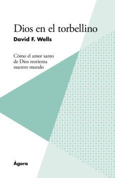 dios en el torbellino (ebook)-david f. wells-9788494605819