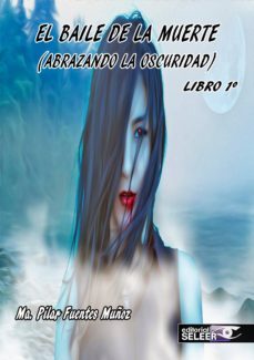 el baile de la muerte-mªpilar fuentes muñoz-9788494650819
