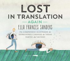 lost in translation again-ella frances sanders-9788494674419