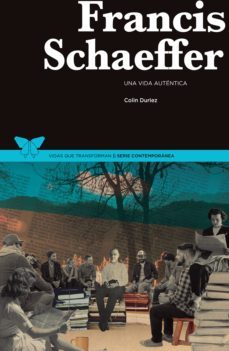 francis schaeffer (ebook)-colin duriez-9788494721519