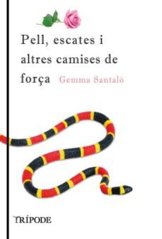 pell, escates i altres camises de força-gemma santalo puig-9788494881619