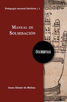 manual de solmisacion-isaac alonso de molina-9788494912719
