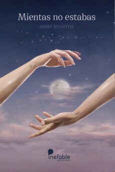 mientras no estabas-anne invierns-9788494956119