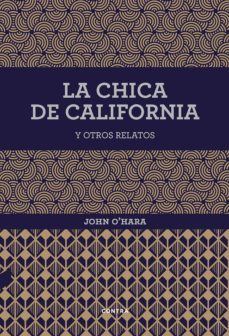 la chica de california y otros relatos (ebook)-john o hara-9788494968419