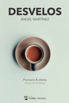 desvelos-angel martinez-9788494991219