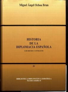 historia de la diplomacia española.t.iv. los reyes catolicos-9788495265319