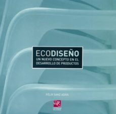 ecodiseño: un nuevo concepto en el desarrollo de productos-9788495301819