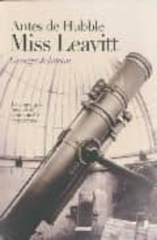antes de hubble, miss leavitt-9788495348319