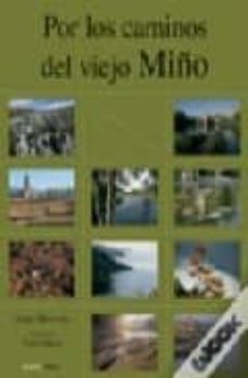 por los camiños del viejo miño-9788495364319