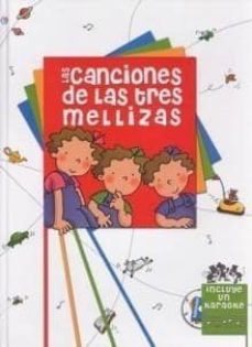 canciones de las tres mellizas-roser capdevila-9788495727619