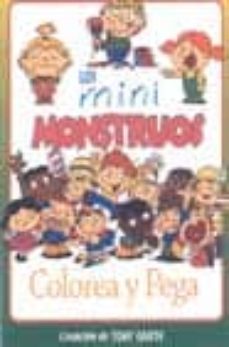los mini monstruos: colorea y pega-tony garth-9788496179219