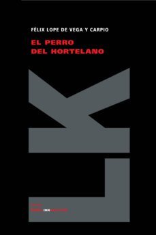 el perro del hortelano-felix lope de vega-9788496290419