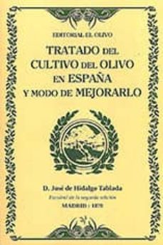 tratado del cultivo en españa y modo de mejorarlo-jose de hidalgo tablada-9788496307919