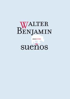 sueños-walter benjamin-9788496775619
