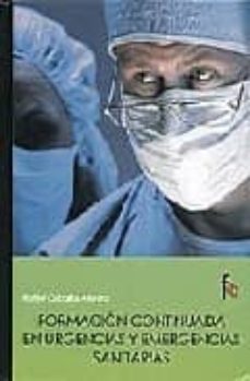 formacion continuada en urgencias y emergencias sanitarias-rafael ceballos atienza-9788496804319