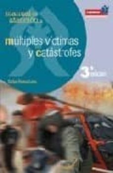 multiples victimas y catastrofes (3ª edicion)-carlos alvarez leiva-9788496881419