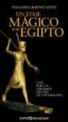 un viaje magico por egipto-fernando jimenez-9788496892019