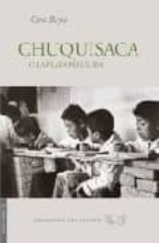 chuquisaca o la plata perulera-9788496964419