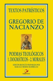 poemas teologicos: 1.dogmaticos - 2.morales (textos patristicos)-9788497155519