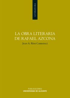 la obra literaria de rafael azcona (ebook)-juan antonio rios carratala-9788497170819