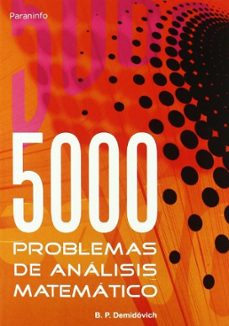 5000 problemas de analisis matematico-b.p. demidovich-9788497321419