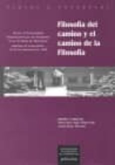filosofia del camino y el camino de la filosofia-9788497502719